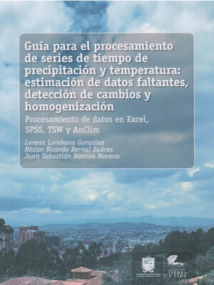 cover image of Guía para el procesamiento de series de tiempo de precipitación y temperatura